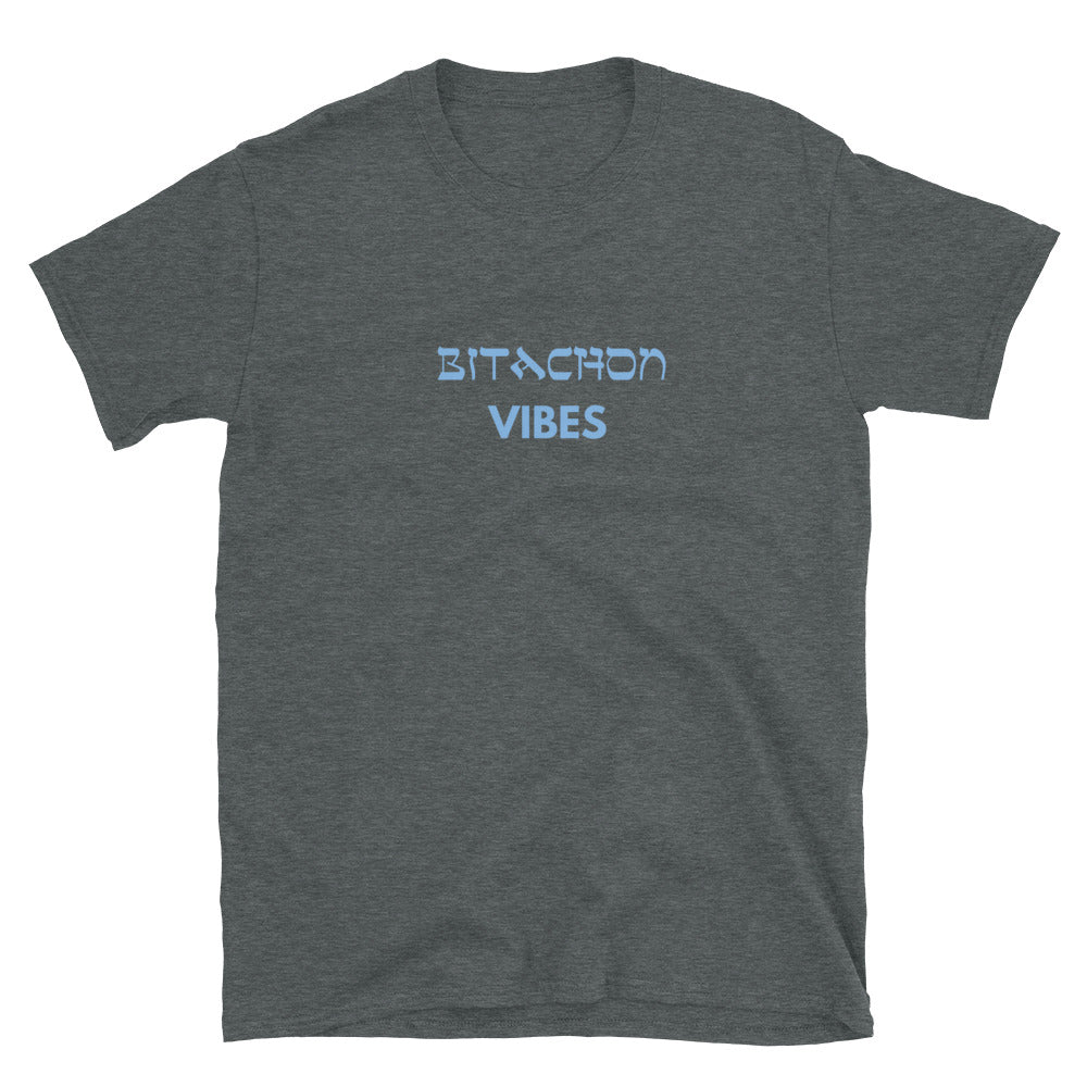 Bitachon Vibes Short-Sleeve Unisex T-Shirt