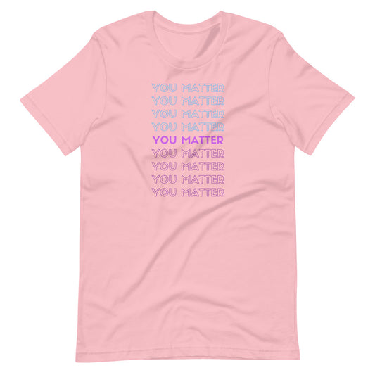 You Matter Unisex Premium T-Shirt