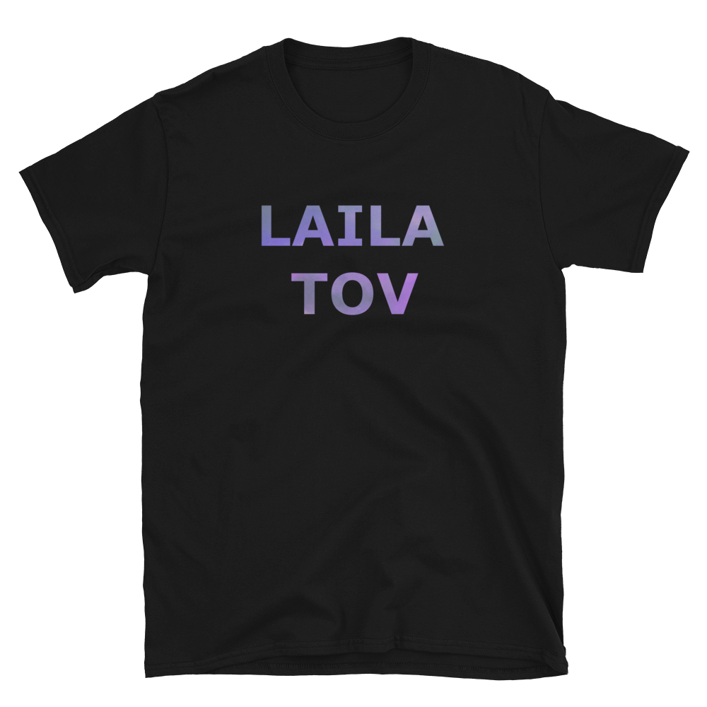 Laila Tov Unisex Tee
