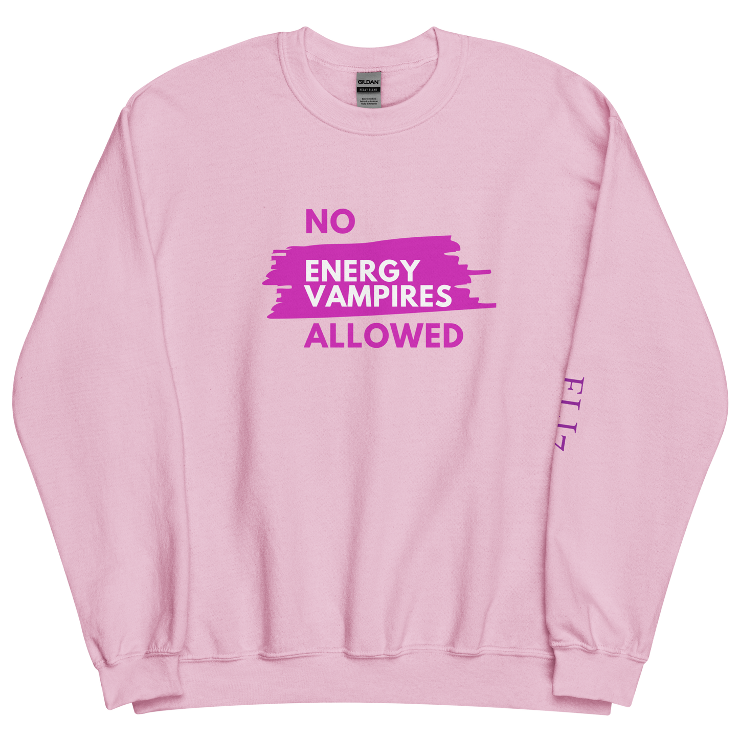 No! Energy Vampires Unisex Sweatshirt