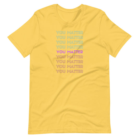You Matter Unisex Premium T-Shirt