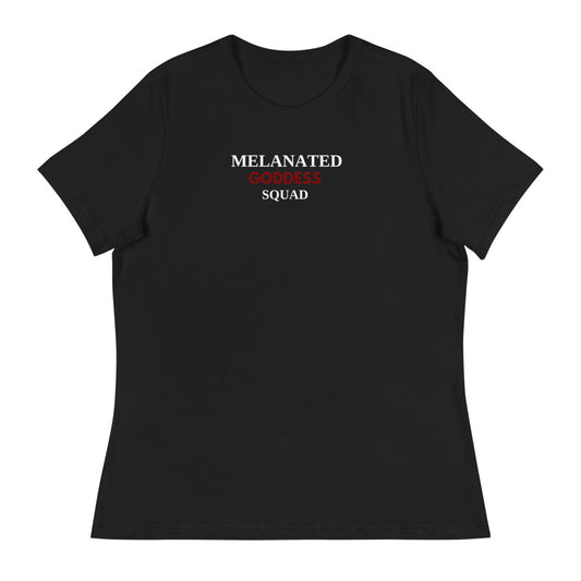 Melanated Goddess Squad Women's Relaxed T-Shirt